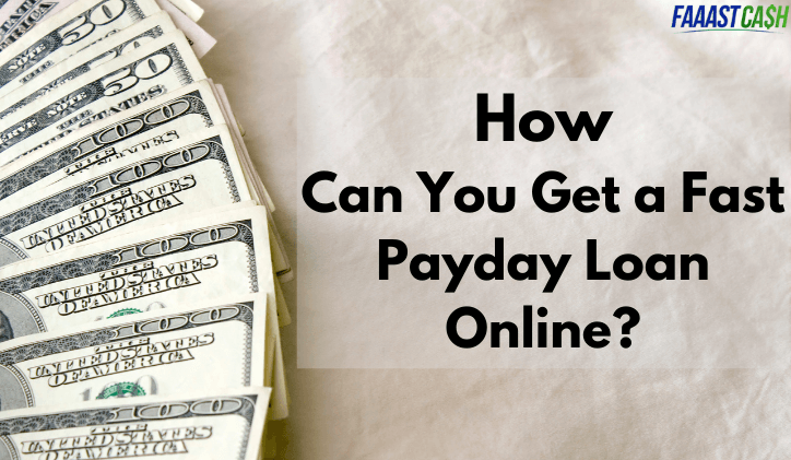 How Can You Get a Fast Payday Loan Online?