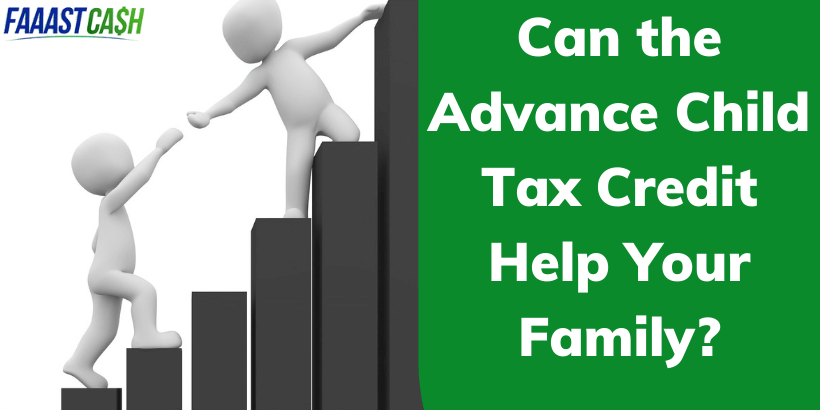 Can the Advance Child Tax Credit Help Your Family?