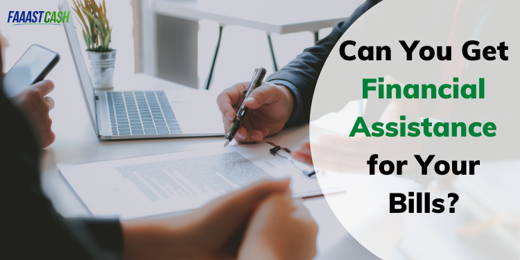 Can You Get Financial Assistance for Your Bills?