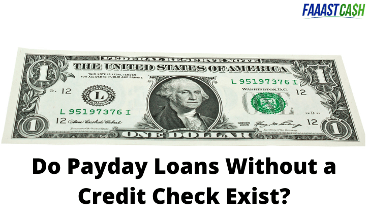 Do Payday Loans Without a Credit Check Exist?