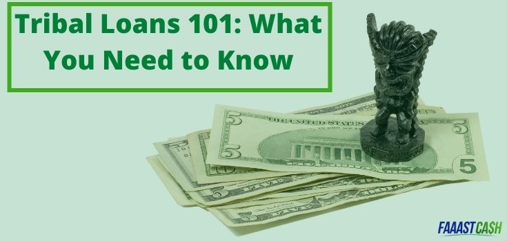 Tribal Loans 101: What You Need to Know